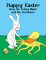 Happy Easter from the Bunny Shark and the Ducktopus cartoon